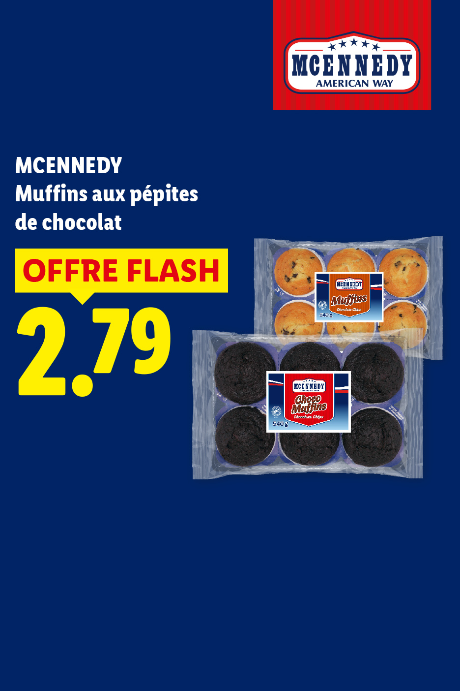 A partir du jeudi 08/10, profitez de notre offre flash : nos muffins aux pépites de chocolat à 2,79€, uniquement chez Lidl !