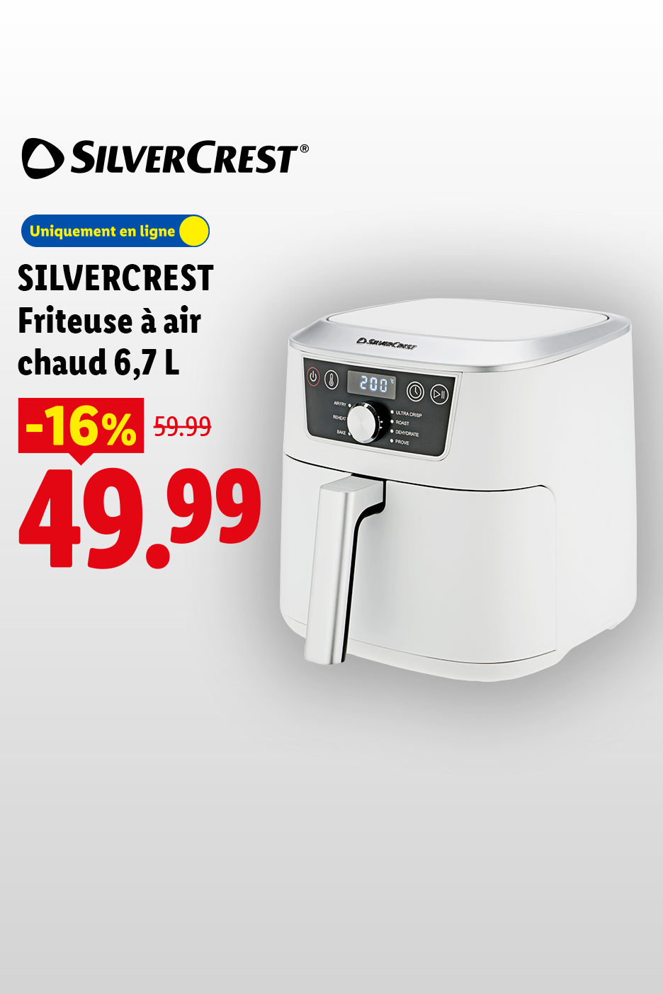 A partir du lundi 05/10, profitez de notre friteuse à air chaud 6,7L à -16%, soit à 49,99€ au lieu de 59,99, uniquement sur Lidl.fr !
