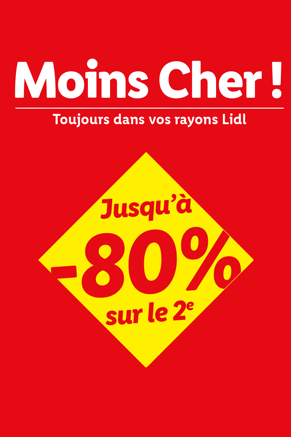 A partir du jeudi 08/10, profitez d'une sélection de produits moins cher avec une réduction allant jusqu'à -80% sur le 2ème produit, uniquement chez Lidl !