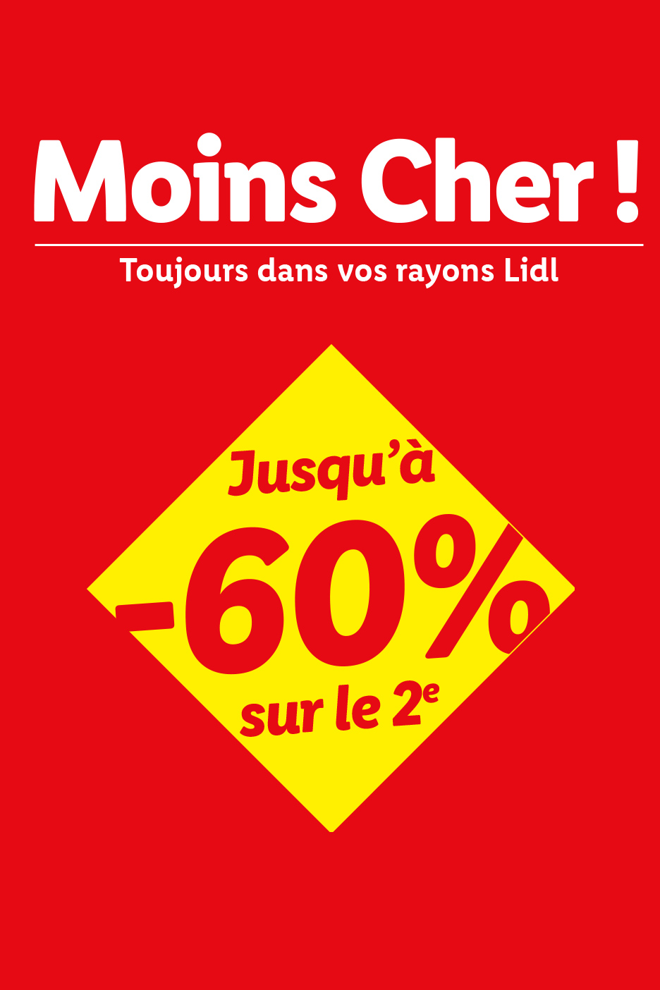 Jusqu'à -60% sur le 2ème produit, seulement chez Lidl !