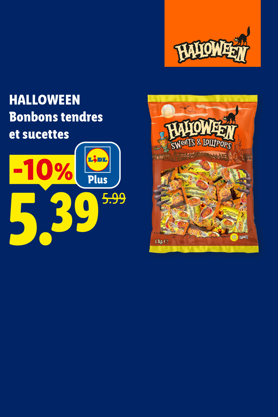 A partir du jeudi 15/10, profitez de notre sachet de bonbons tendres et sucettes d'Halloween avec une promotion Lidl Plus de 10%, soit le produit à 5,39€ au lieu de 5,99€, seulement chez Lidl !