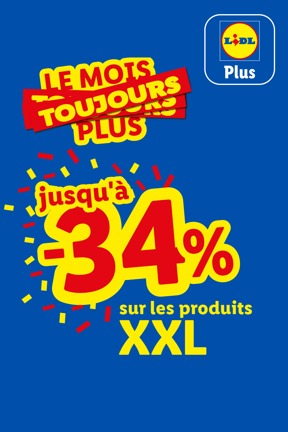 À partir du jeudi 15/10, profitez de jusqu'à -34 % de remise avec Lidl Plus sur les produits XXL chez Lidl