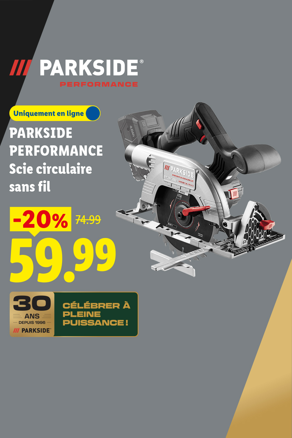 Retrouvez à partir du 15 octobre notre Scie circulaire sans fil, avec prix promotionnel de 59,99€ au lieu de 74,99€, sur Lidl.fr