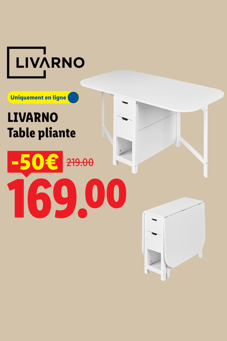 À partir du lundi 12/10, profitez de 50 € de remise sur notre table pliante LIVARNO à 169,00 € au lieu de 219,00 € chez Lidl.FR