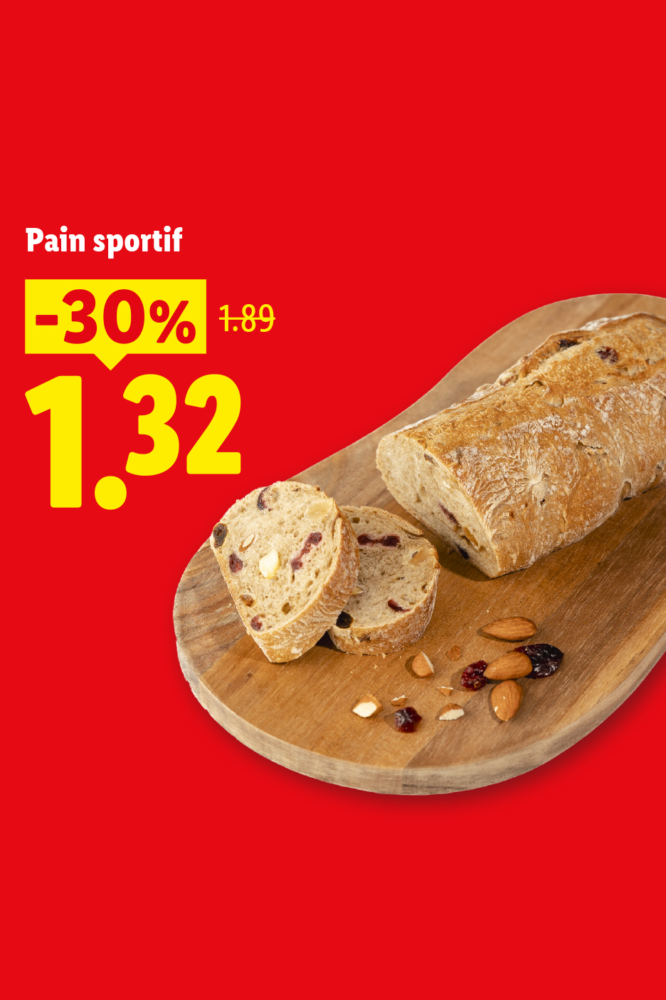 À partir du jeudi 29/10, profitez de 30% de remise sur notre pain sportif à 1,32 € au lieu de 1,89 € chez Lidl