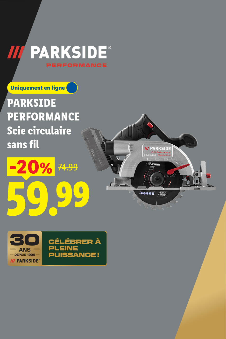 Profitez de -20% sur la Scie circulaire sans fil Parkside Performance, dès maintenant à 59,99 € au lieu de 74,99 €