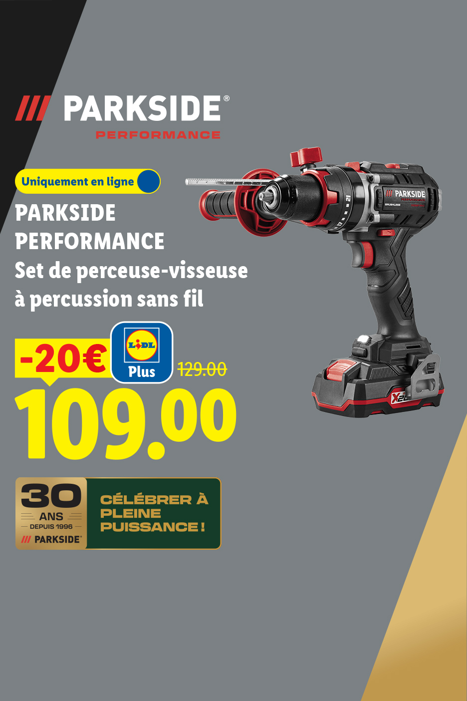 À partir du jeudi 05/11, profitez de 20 € de remise avec Lidl Plus sur notre set de perceuse-visseuse à percussion sans fil PARKSIDE PERFORMANCE à 109,00 € au lieu de 129,00 € uniquement sur Lidl.FR
