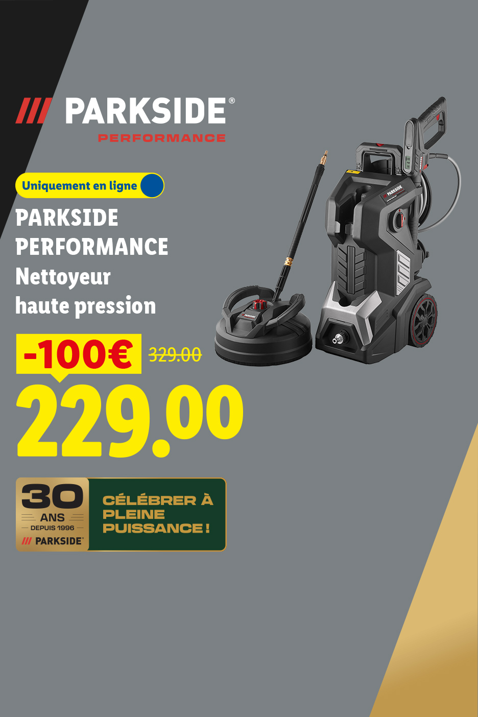 Nettoyeur haute pression en promotion à 229,00 € au lieu de 329,00 €.