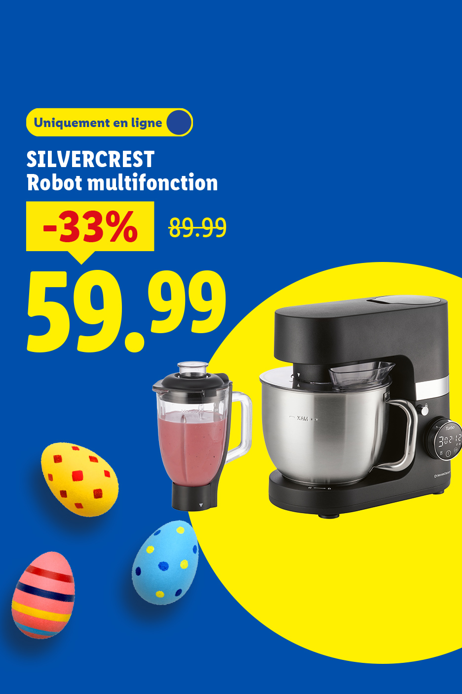 Robot multifonction avec blender et œufs de Pâques, en ligne, -33% à 59.99€.