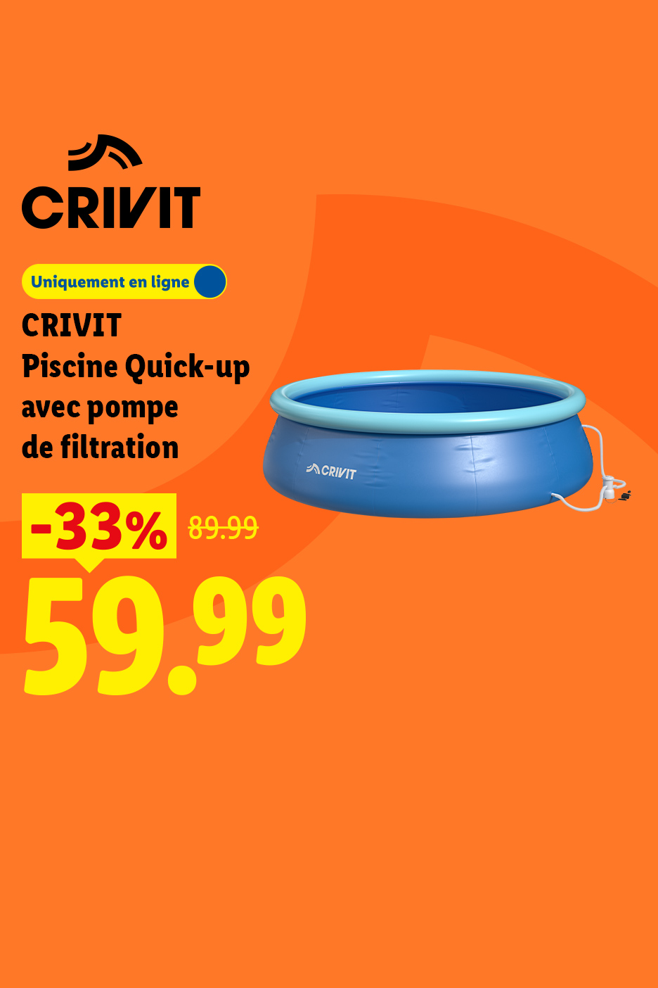 Piscine Quick-up avec pompe de filtration, en ligne, à 59.99€ au lieu de 89.99€.