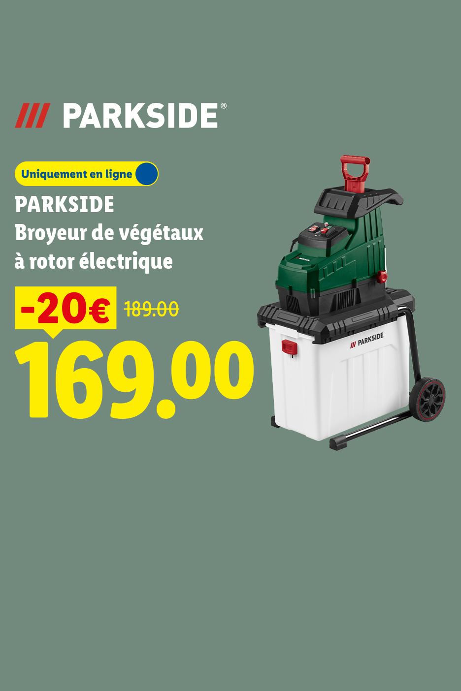 Broyeur de végétaux électrique vert et blanc, affiché avec une réduction de 20€, prix final 169.00€.