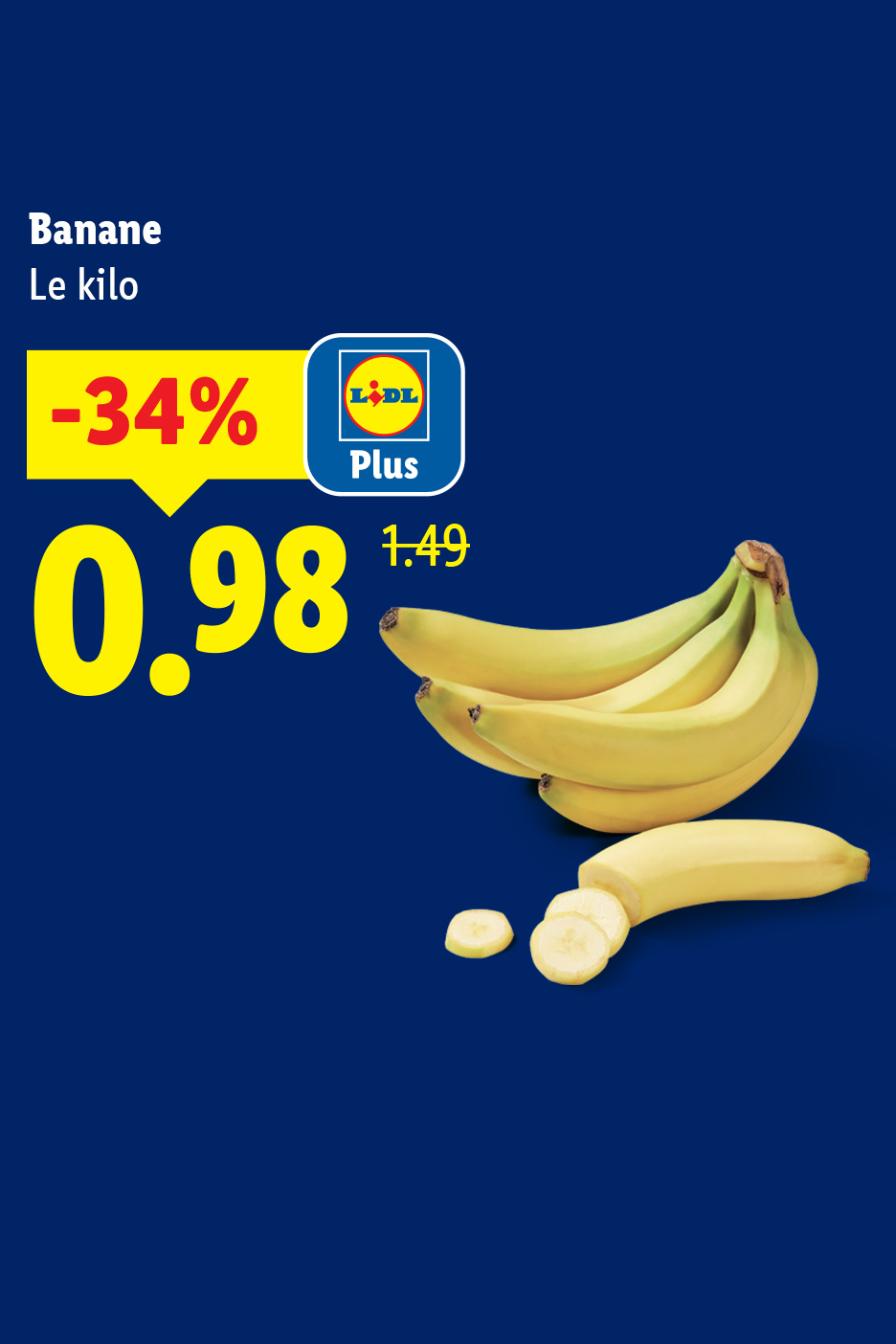 Bananes à 0,98 € le kilo, avec une réduction de 34% par rapport au prix initial de 1,49 €.