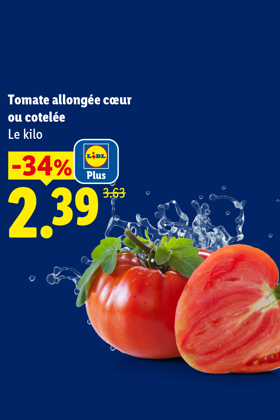 Tomates allongées cœur ou côtelées, 2.39€ le kilo avec une réduction de 34%.