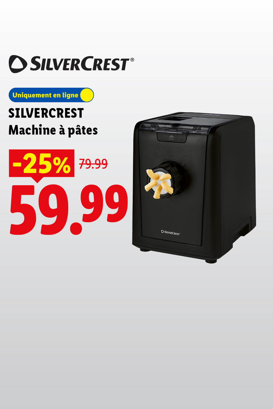 Machine à pâtes Silvercrest avec une réduction de 25%, affichée à 59,99 € au lieu de 79,99 €.