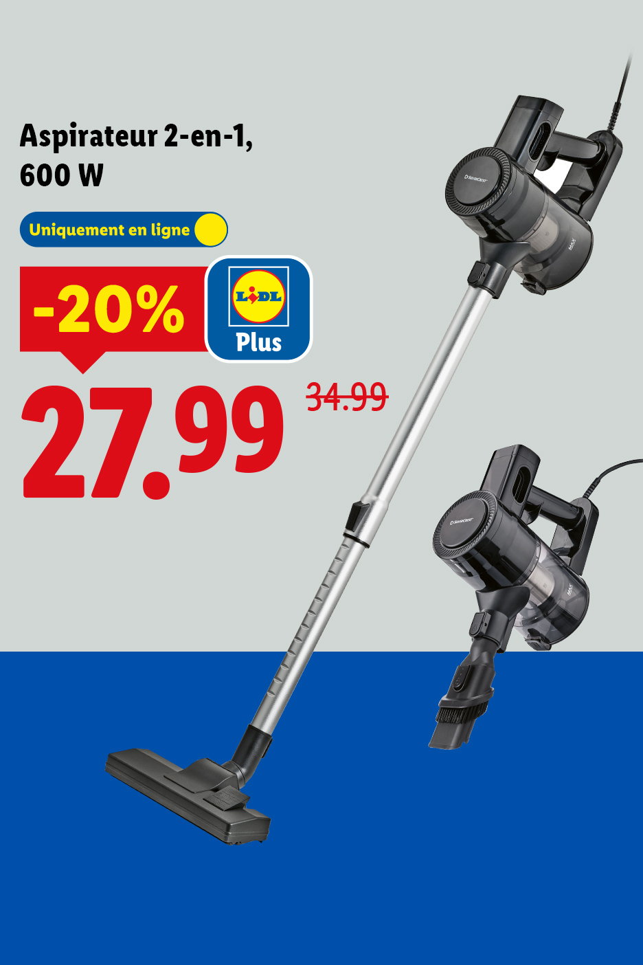 Aspirateur 2-en-1 de 600 W, en ligne, avec une réduction de 20%, passant de 34,99 à 27,99.