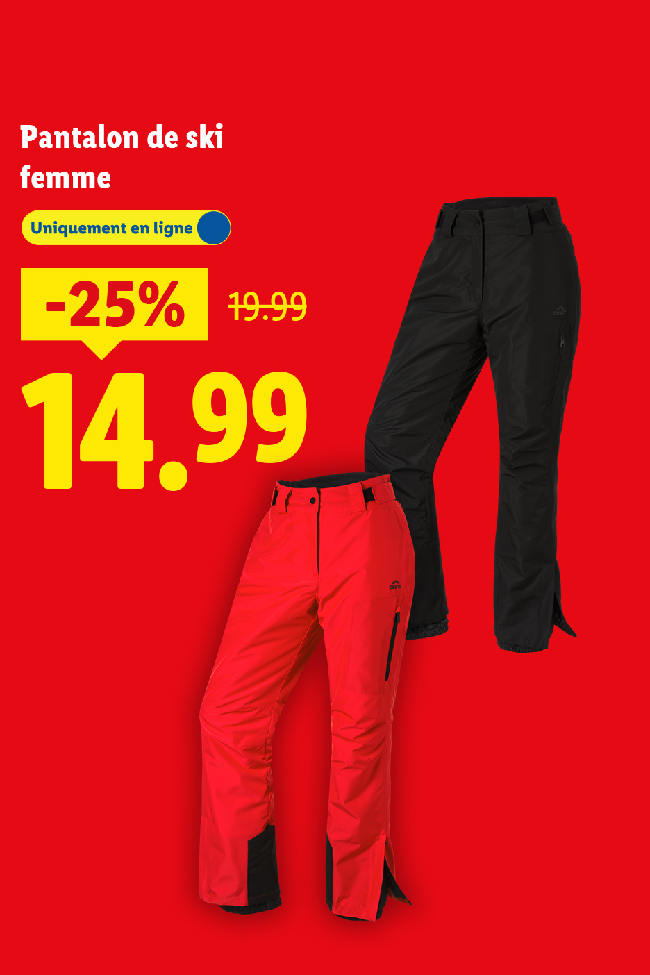 Pantalon de ski femme rouge et noir, en ligne, -25% à 14.99€ au lieu de 19.99€.