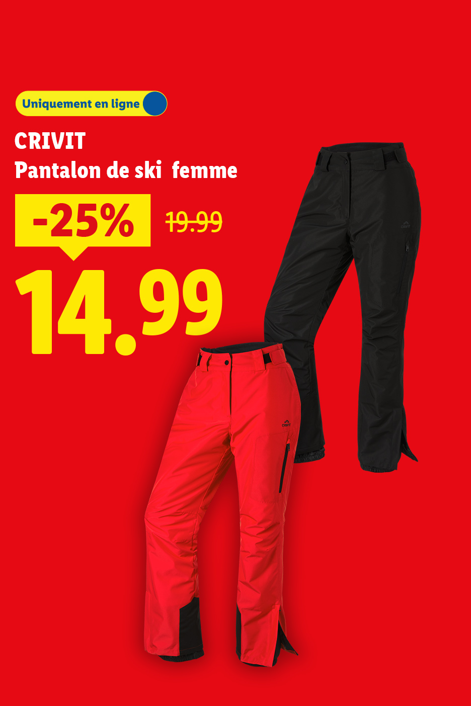 Pantalon de ski femme rouge et noir, en ligne, avec une réduction de 25% à 14,99€.