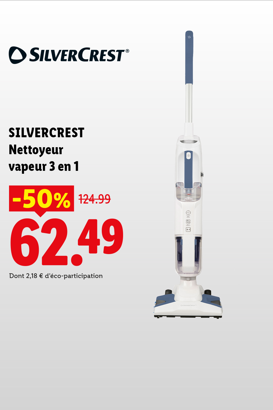 Nettoyeur vapeur 3 en 1 à 62,49 € au lieu de 124,99 €, soit 50 % de réduction.