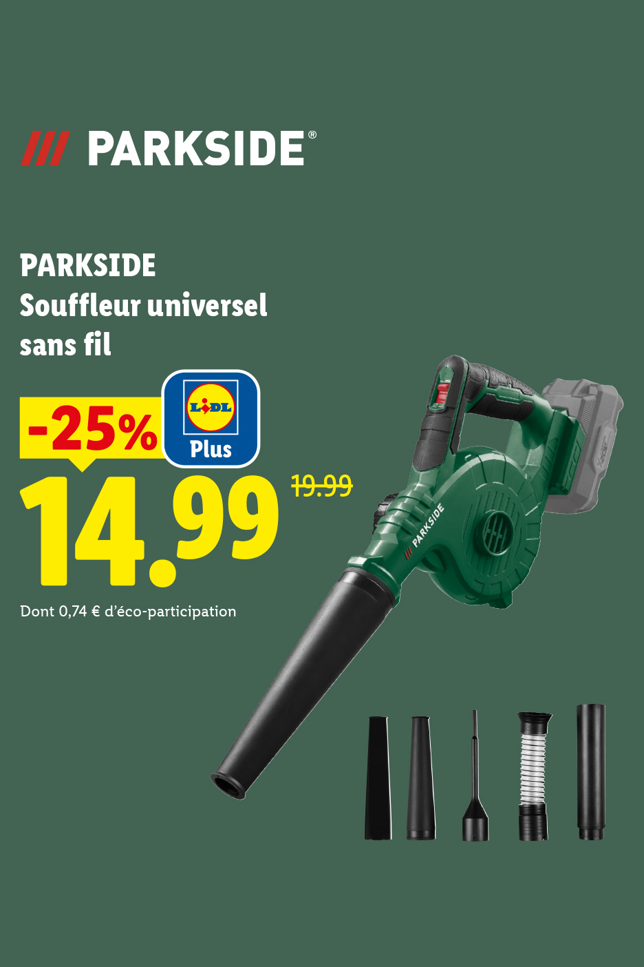 Du 11/06 au 14/06, profitez de -25% avec Lidl Plus sur notre souffleur universel sans fil à 14,99 € au lieu de 19,99 €.