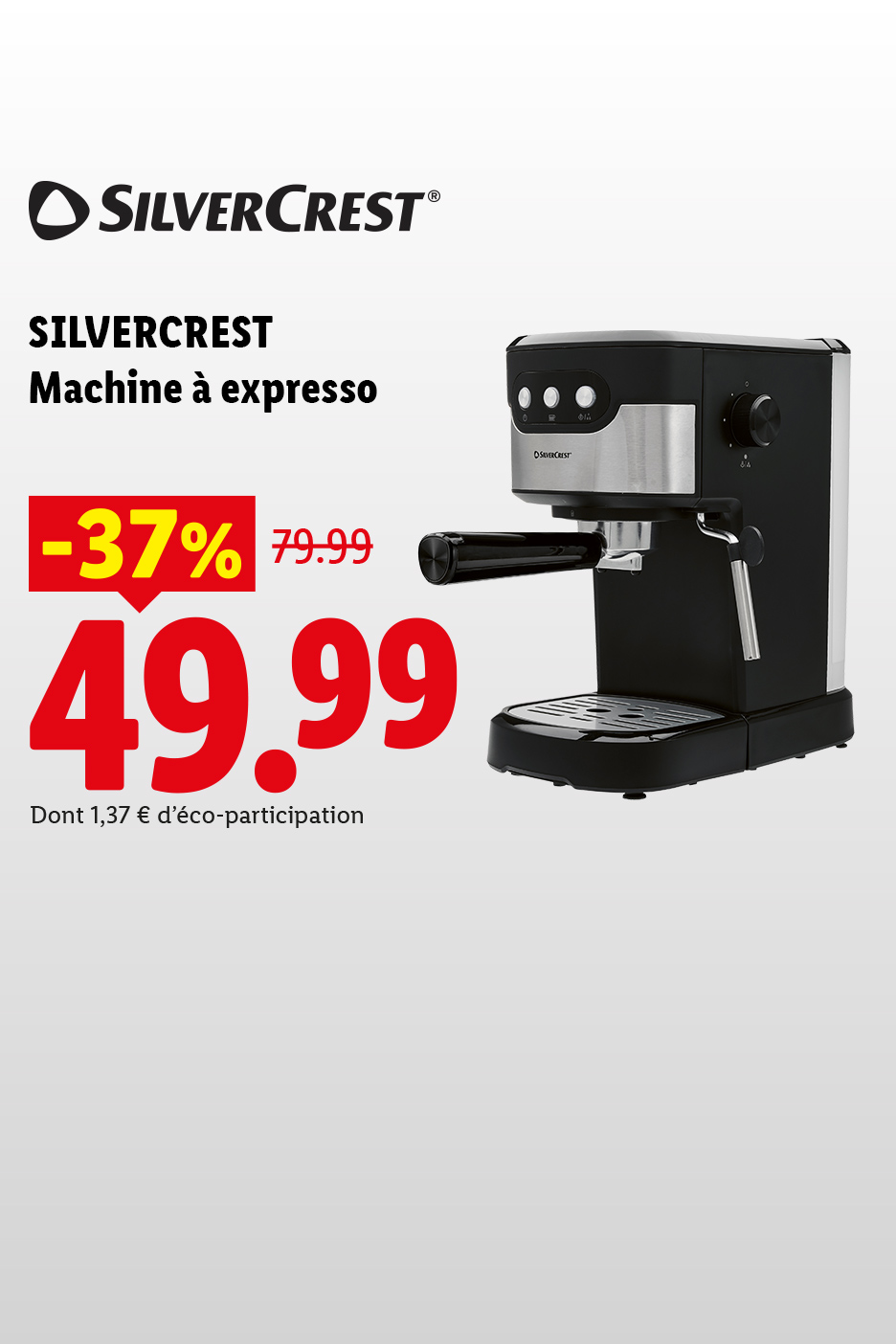 A partir du jeudi 30/07, profitez de -37% de réduction sur notre machine à expresso SILVERCREST, à 49,99€ au lieu de 79,99€, seulement chez Lidl et sur Lidl.fr !