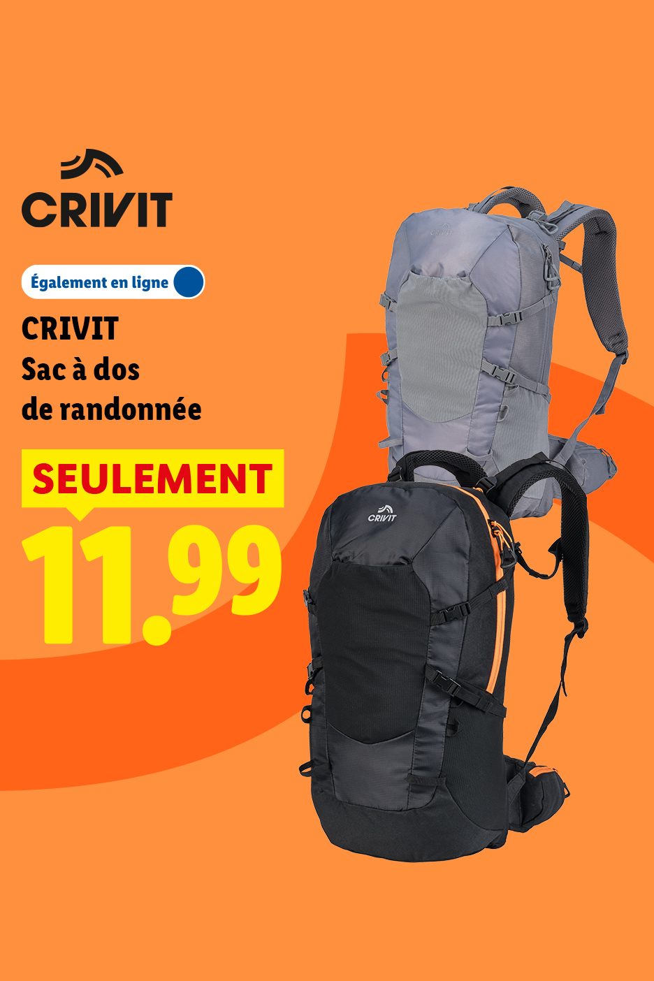 A partir du lundi 24/08, découvrez le Sac à dos de randonnée CRIVIT à 11,99€ seulement, en supermarché et sur lidl.fr