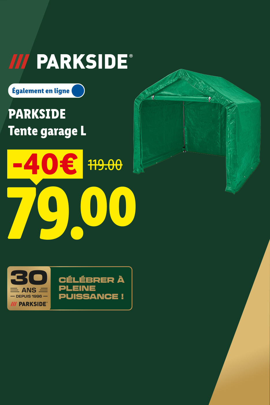 A partir du jeudi 01/10, profitez de notre tente de garage taille L à 79€ au lieu de 119€, uniquement chez Lidl !