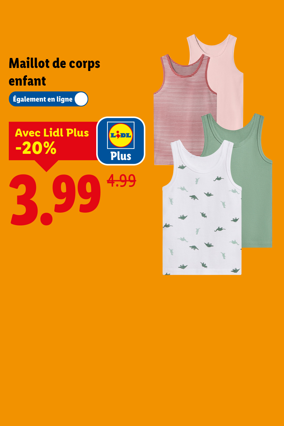 Lot de débardeurs pour enfants, avec un prix réduit de 3,99€ grâce à l'offre Plus.