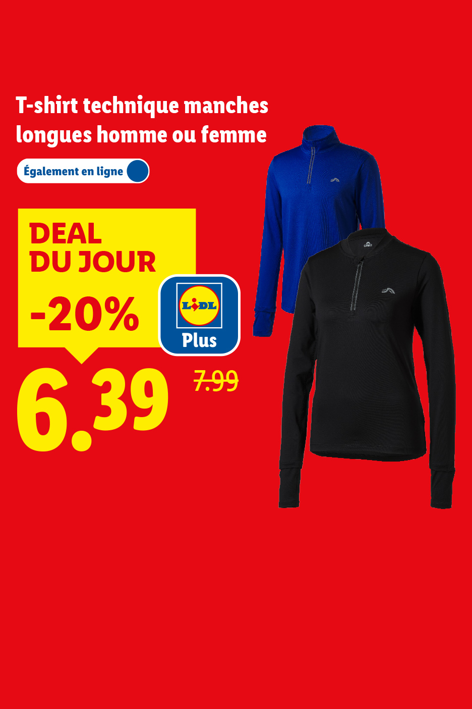 T-shirt technique à manches longues pour homme ou femme, disponible en ligne, en promotion à 6,39€ au lieu de 7,99€.