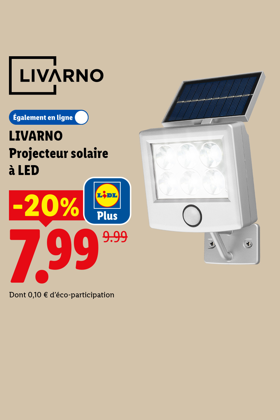 Projecteur solaire à LED avec panneau solaire, affichant une réduction de 20% à 7,99 €.