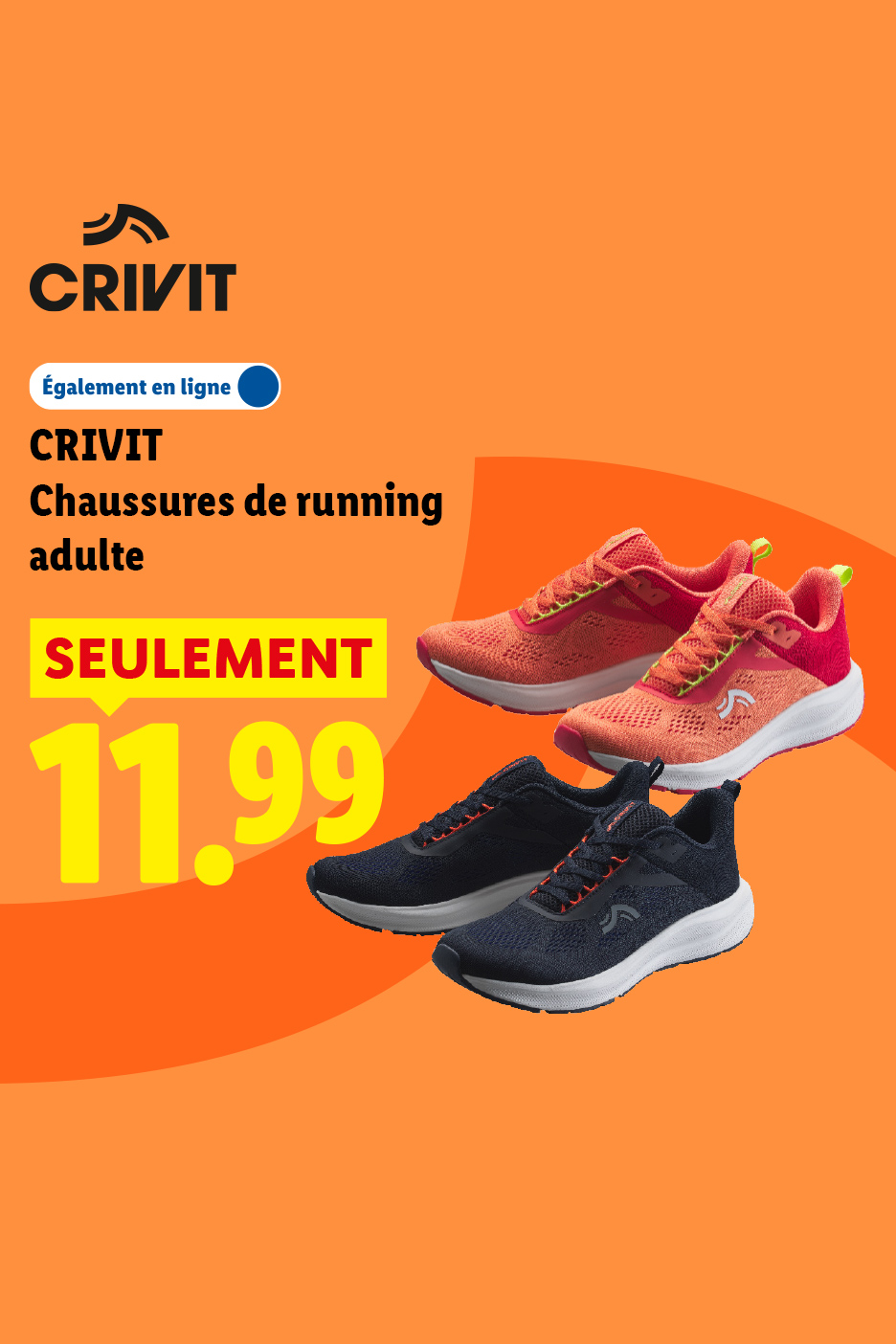 A partir du lundi 10/08, profitez de chaussures de running adulte CRIVIT, à 11,99€ seulement, chez Lidl et sur Lidl.fr !