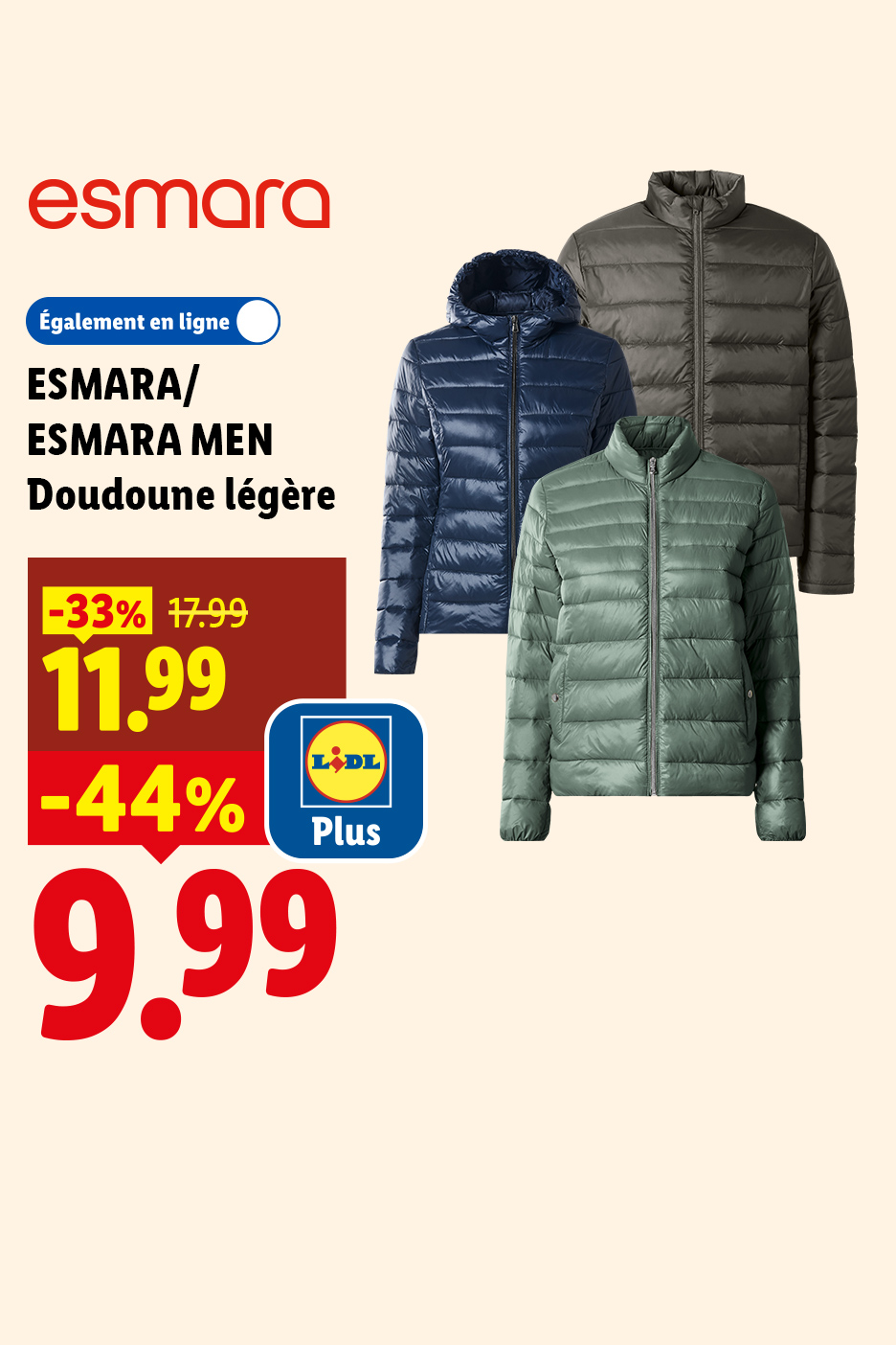 ESMARA/ESMARA MEN Doudoune légère à 9,99€ au lieu de 17,99€ avec Lidl Plus, en supermarché et sur lidl.fr
