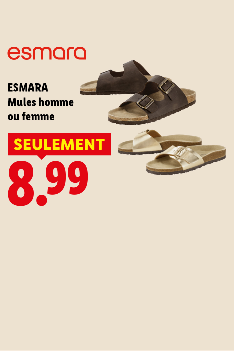 A partir du lundi 17/08, profitez de nos mules pour hommes ou femmes ESMARA à 8,99€ seulement, uniquement chez Lidl !