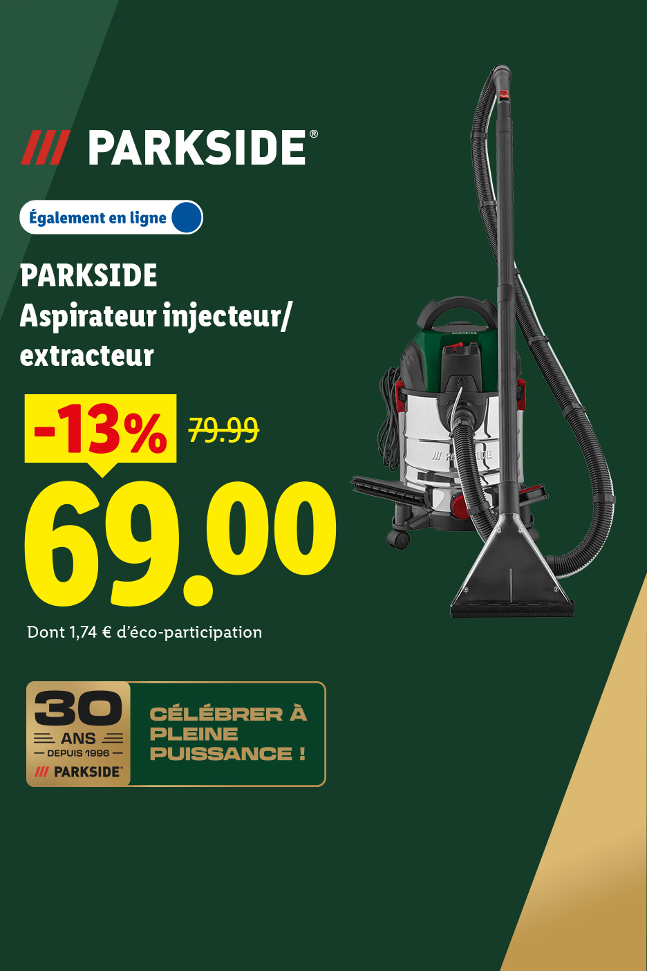 PARKSIDE Aspirateur injecteur/extracteur à 69,00€ au lieu de 79,99€ soit une réduction de -13% en supermarché et sur lidl.fr