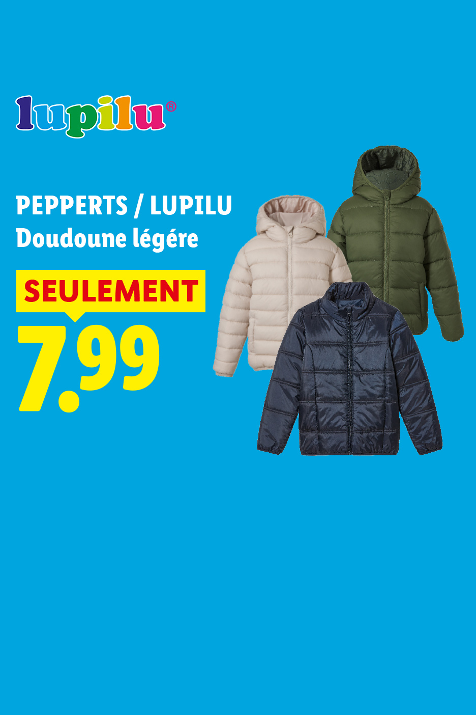 PEPPERTS/LUPILU Doudoune légère à 7,99€ seulement en supermarché
