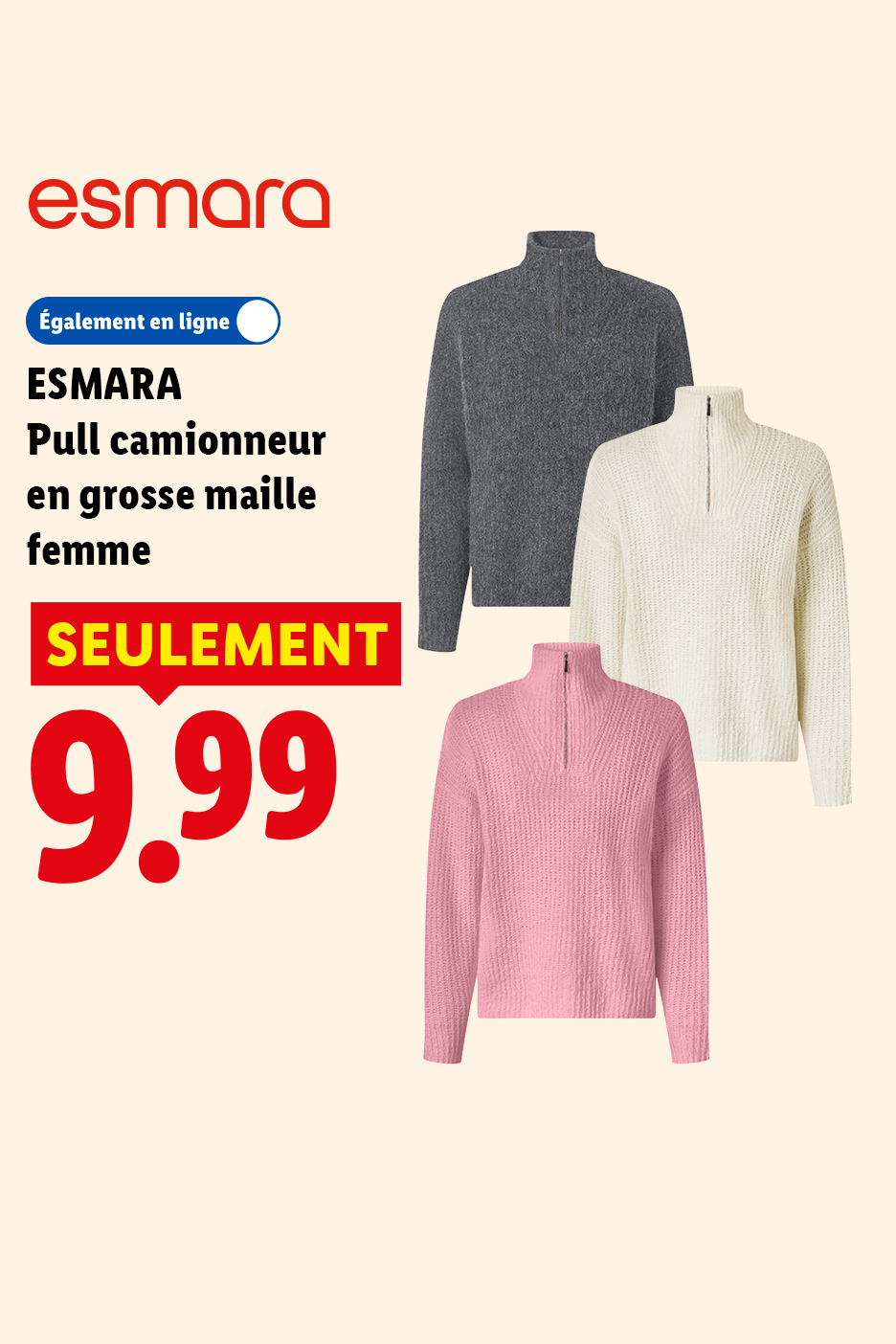 À partir du lundi 26/10, profitez de notre pull camionneur en grosse maille femme ESMARA à seulement 9,99 € chez Lidl et sur Lidl.fr