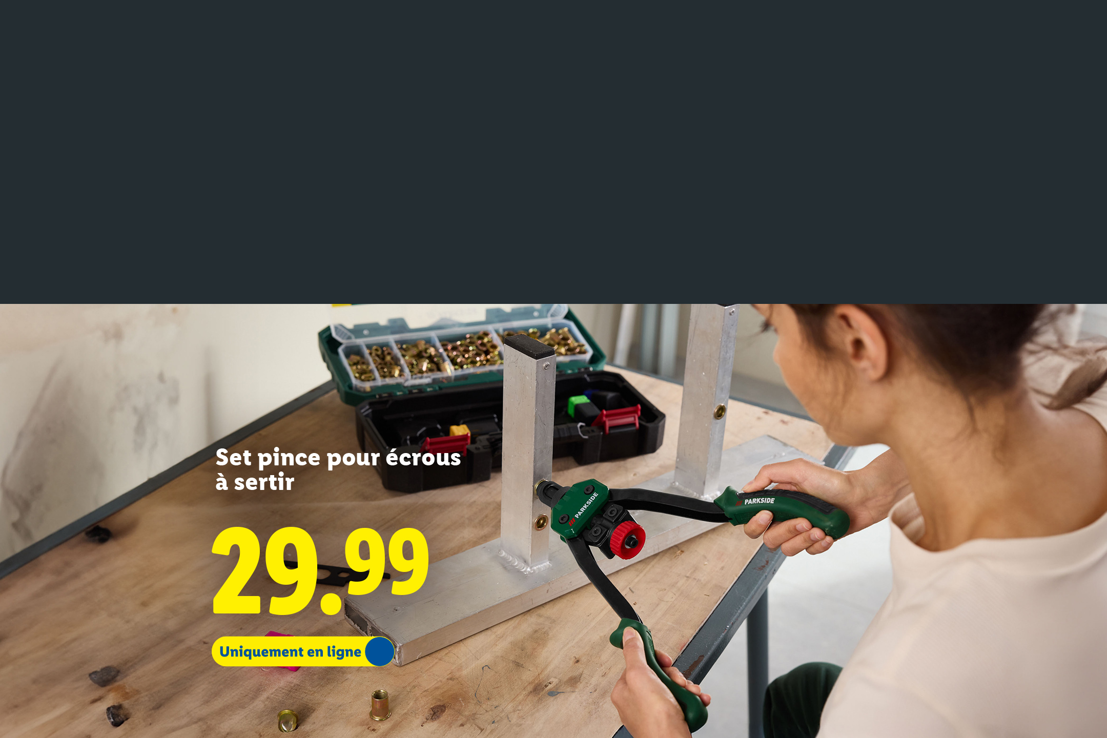 Set pince pour écrous à sertir Parkside, 29.99€, uniquement en ligne.