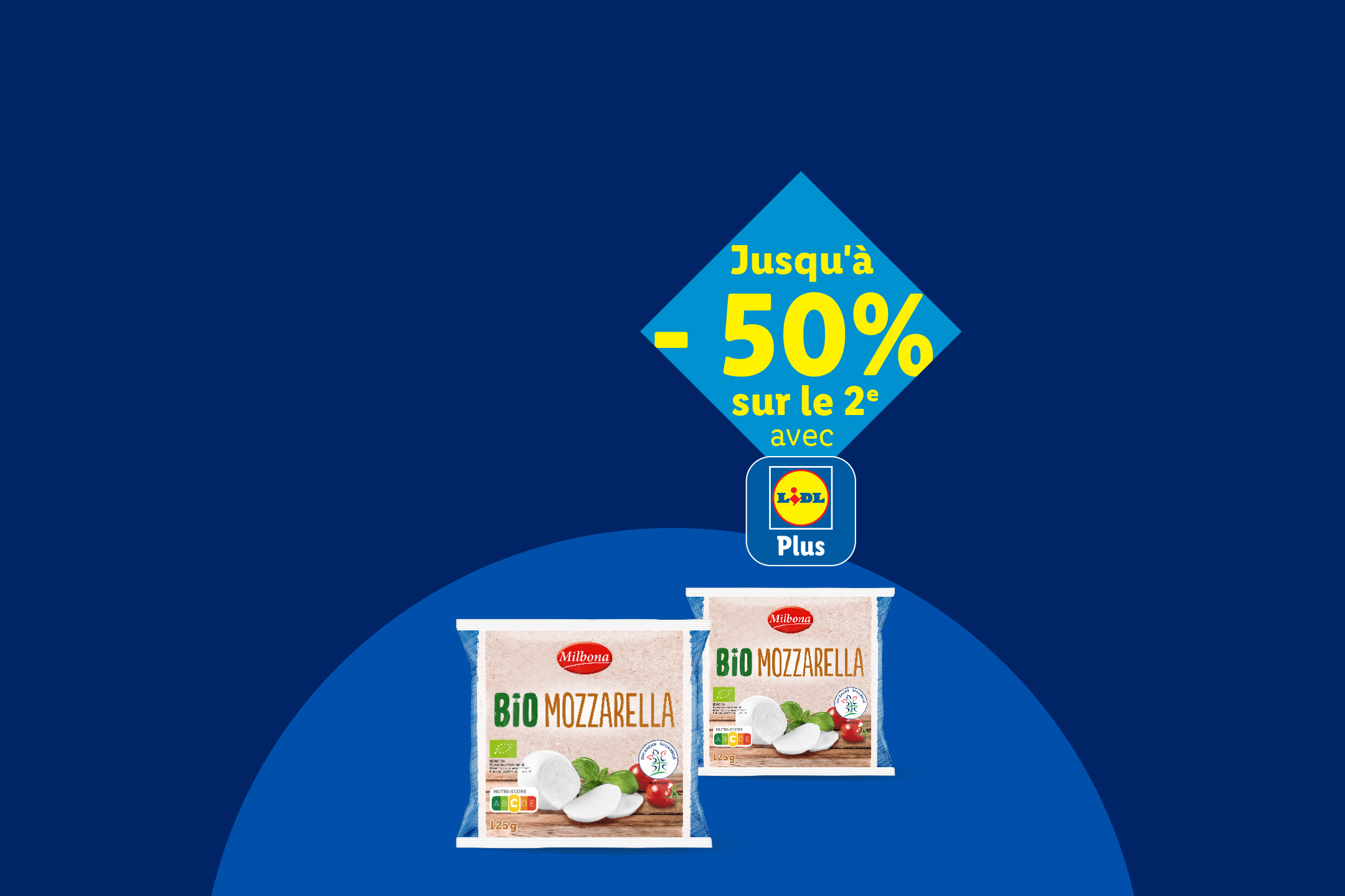 Deux paquets de mozzarella bio Milbona avec une offre de -50% sur le 2ème produit avec Lidl Plus.