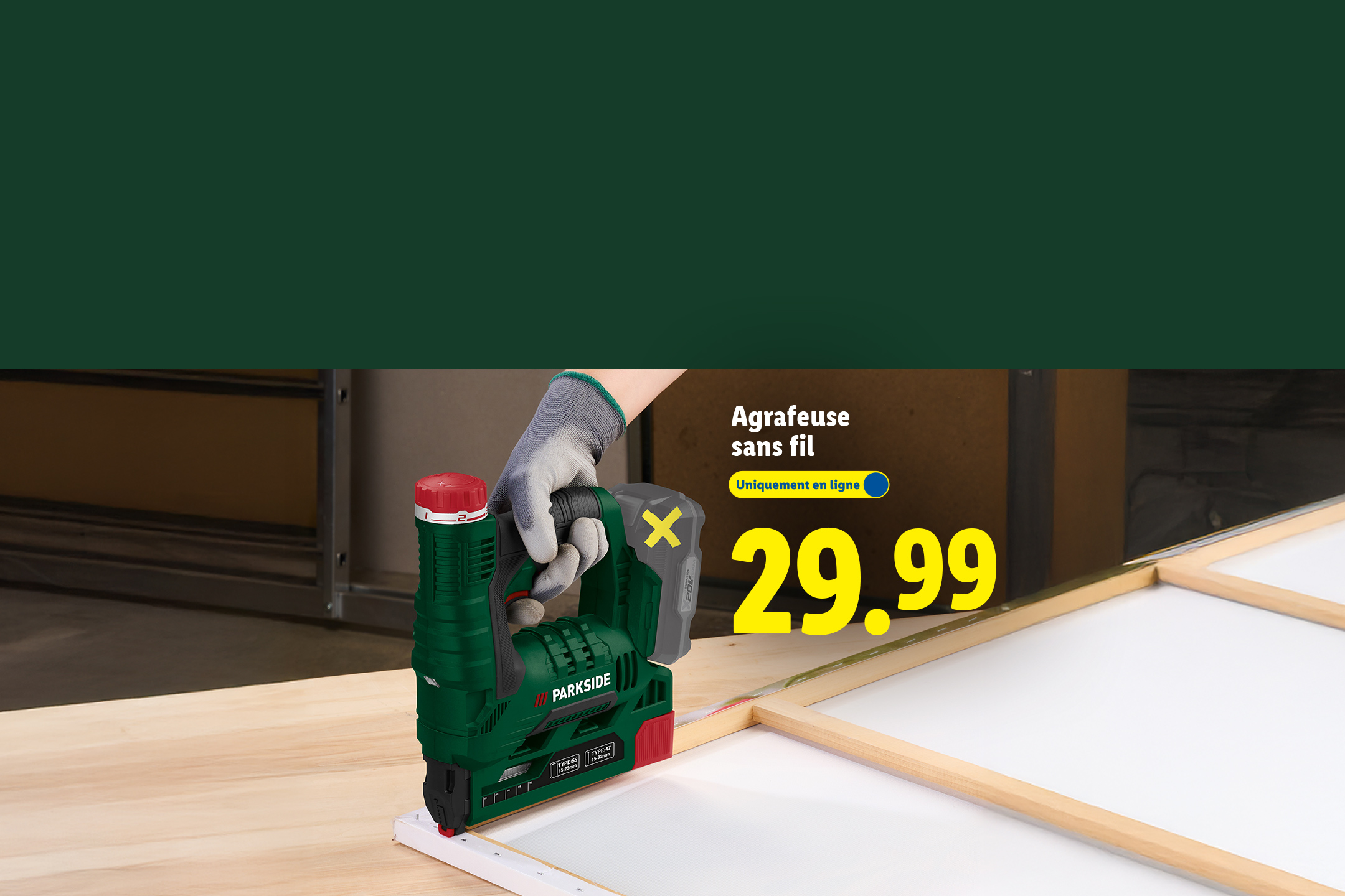 Une agrafeuse sans fil en action, avec un prix de 29,99 € et la mention 'Uniquement en ligne'.