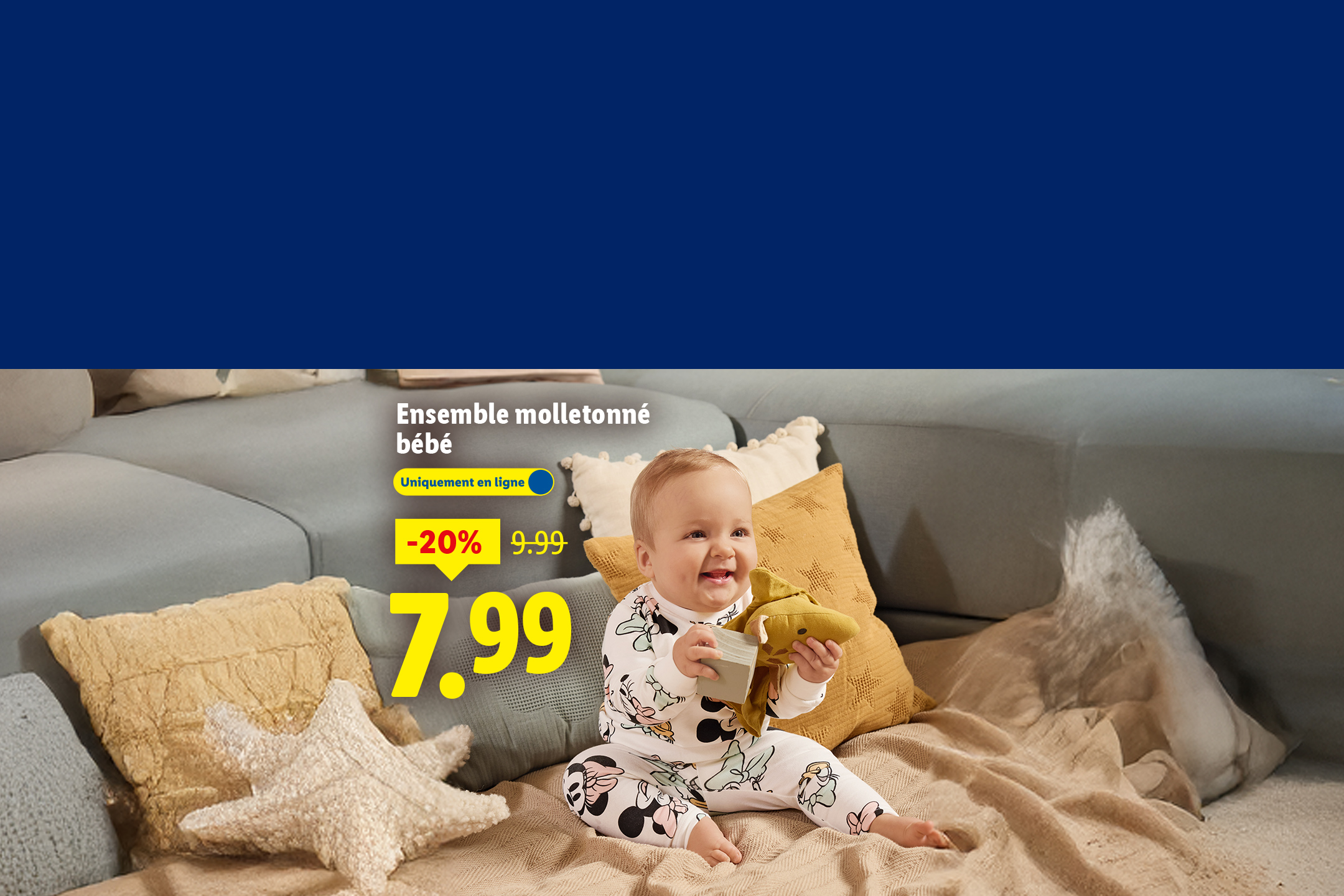Ensemble molletonné bébé à 7,99€ (-20%), disponible uniquement en ligne.
