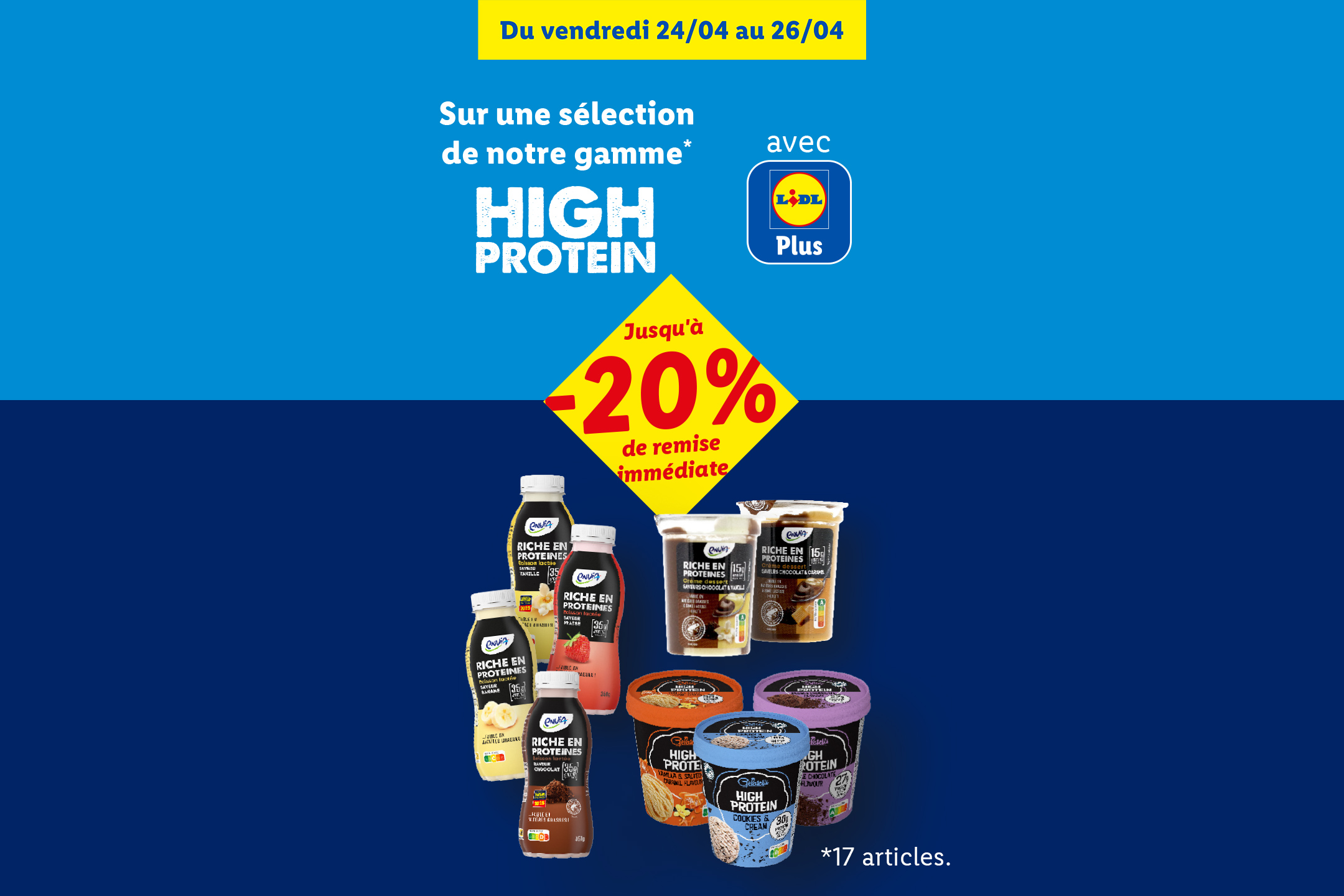 Jusqu'à -20% sur une sélection de produits HIGH PROTEIN avec Lidl Plus
