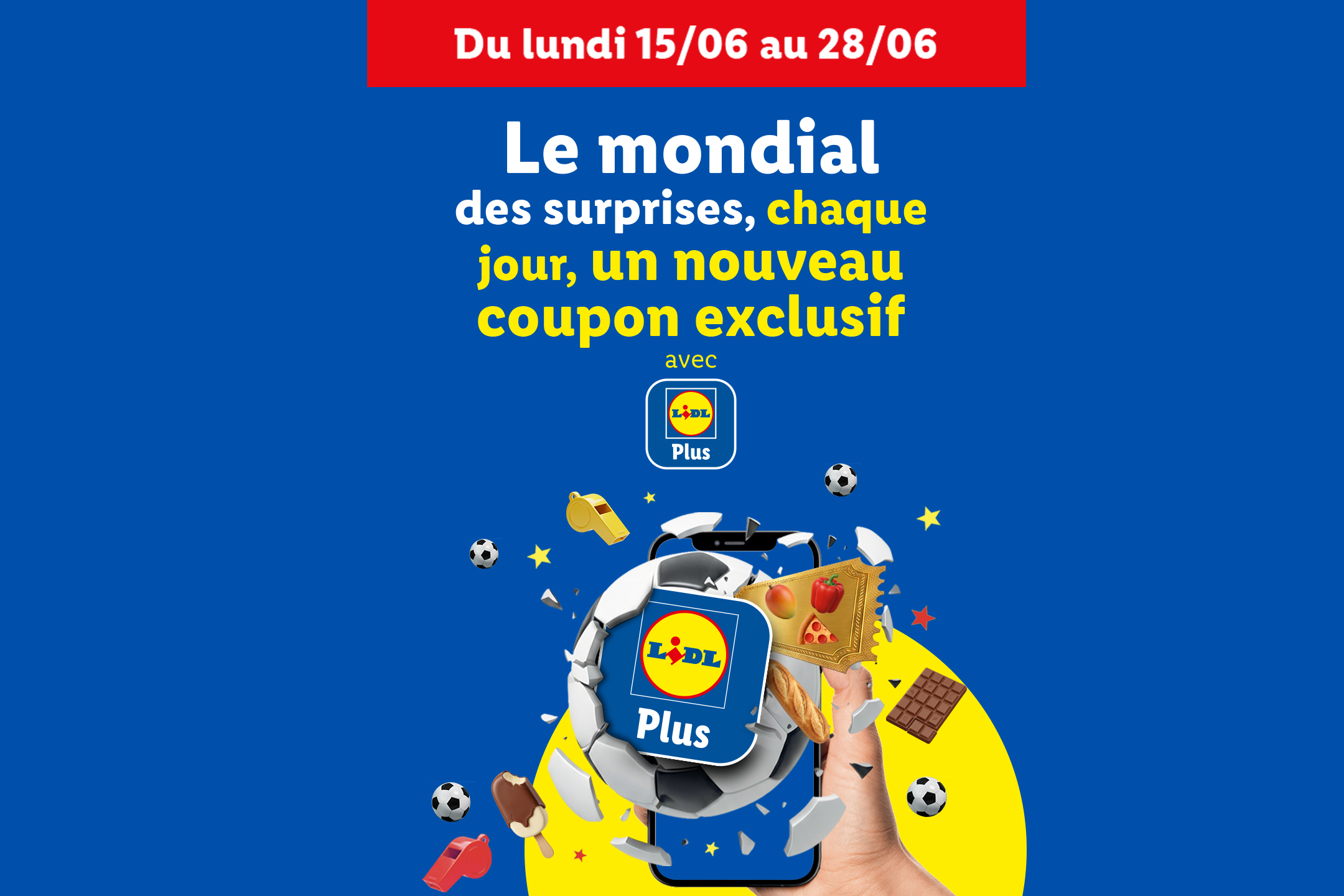 Promotion Lidl Plus du 15 au 28 juin : un coupon exclusif chaque jour, avec des produits variés et un thème de football.