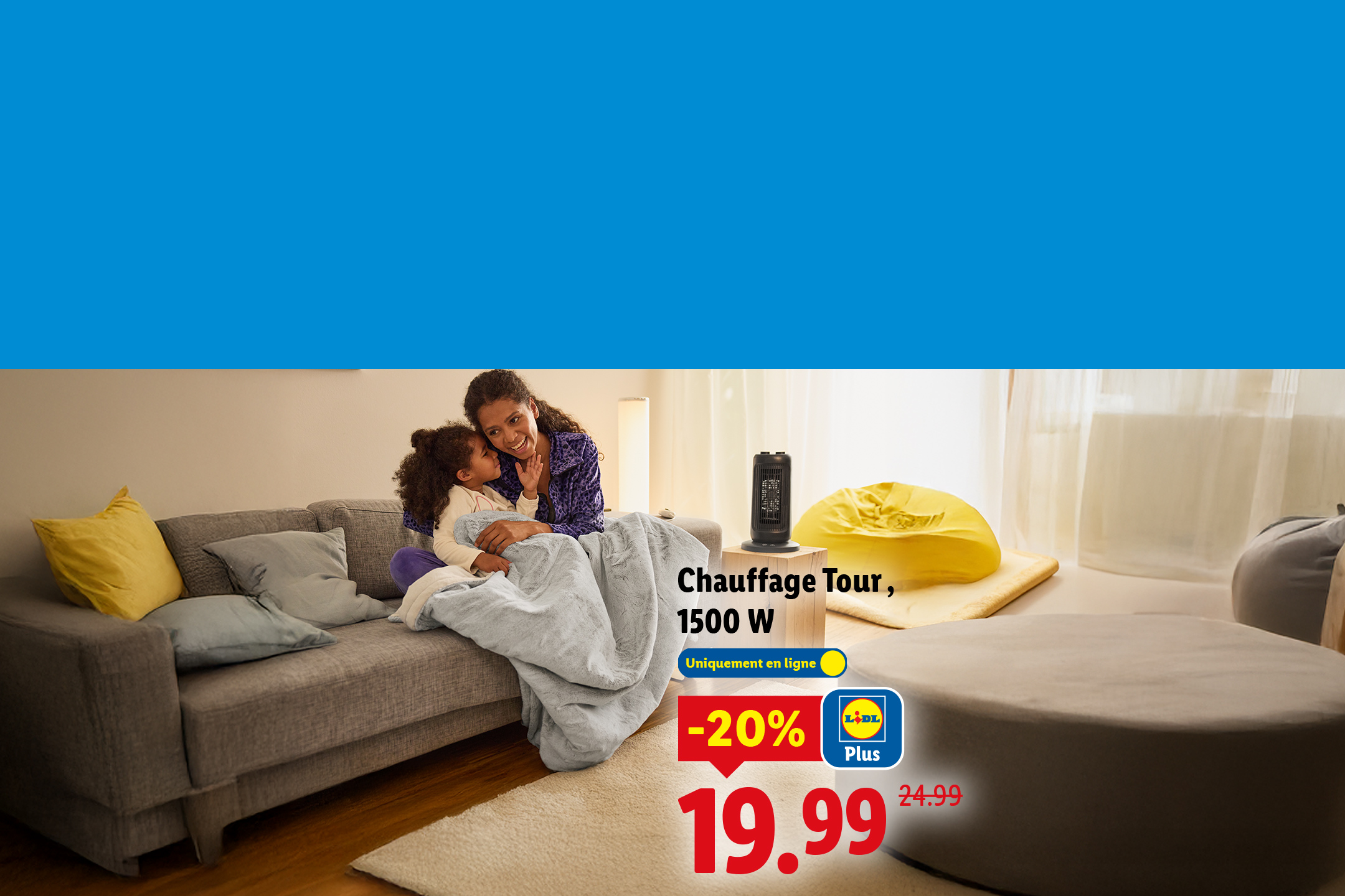 Une mère et son enfant sur un canapé, avec un chauffage d'appoint et une offre de -20%.