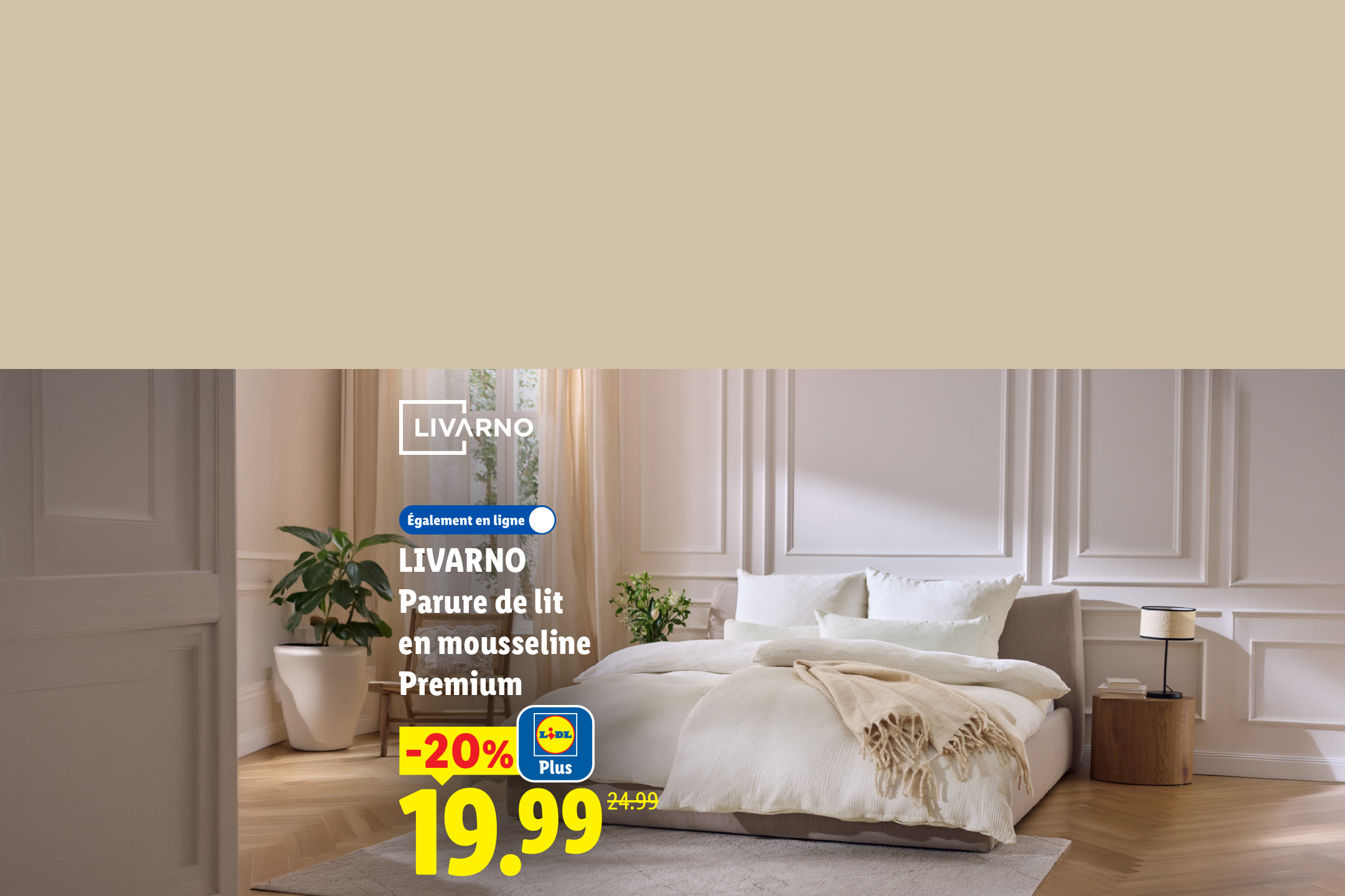 Parure de lit en mousseline blanche sur un lit, avec une réduction de 20% à 19,99€.