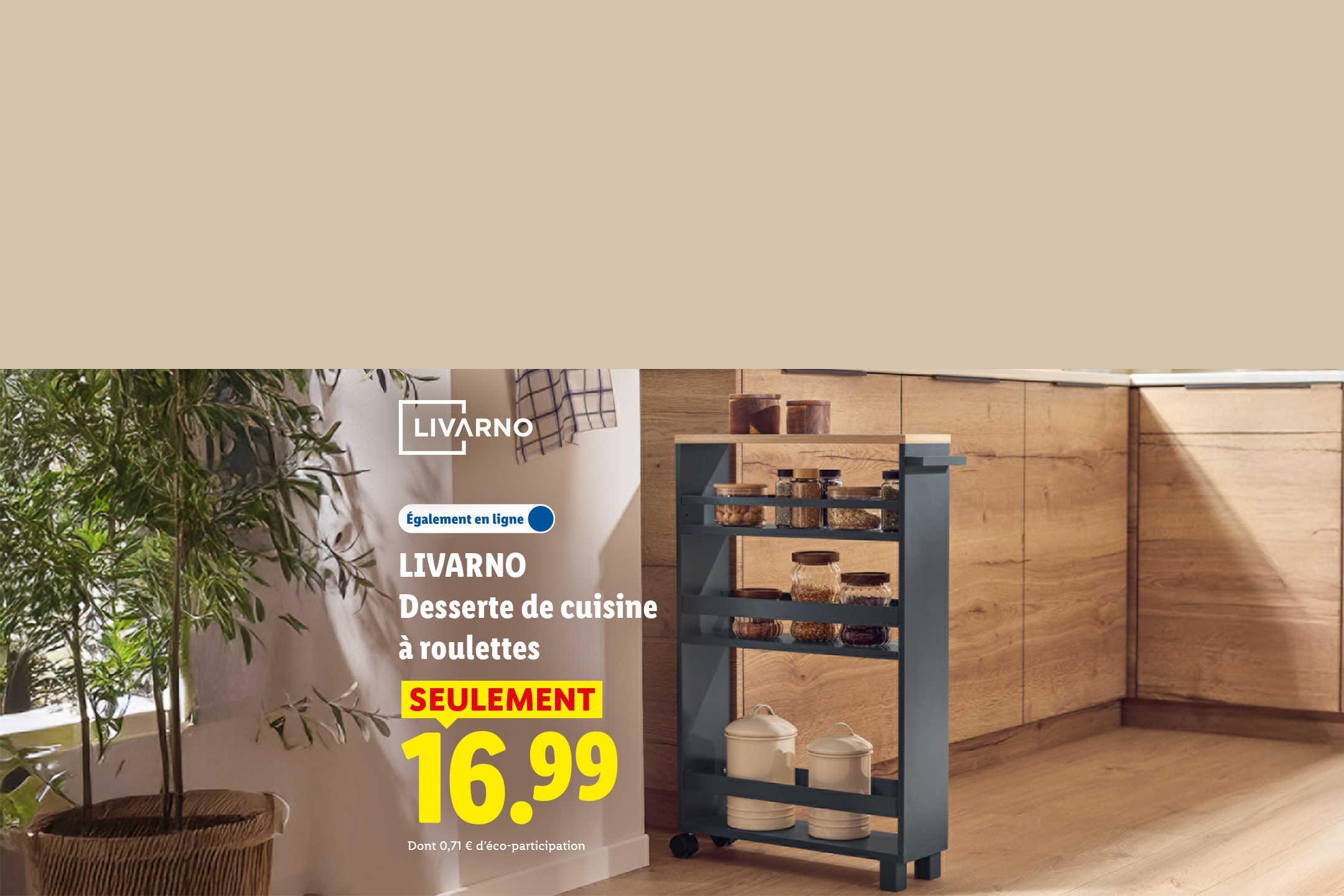 Du 09/07 au 12/07 Découvrez notre Desserte de cuisine à roulettes à seulement 16,99€ sur Lidl.fr