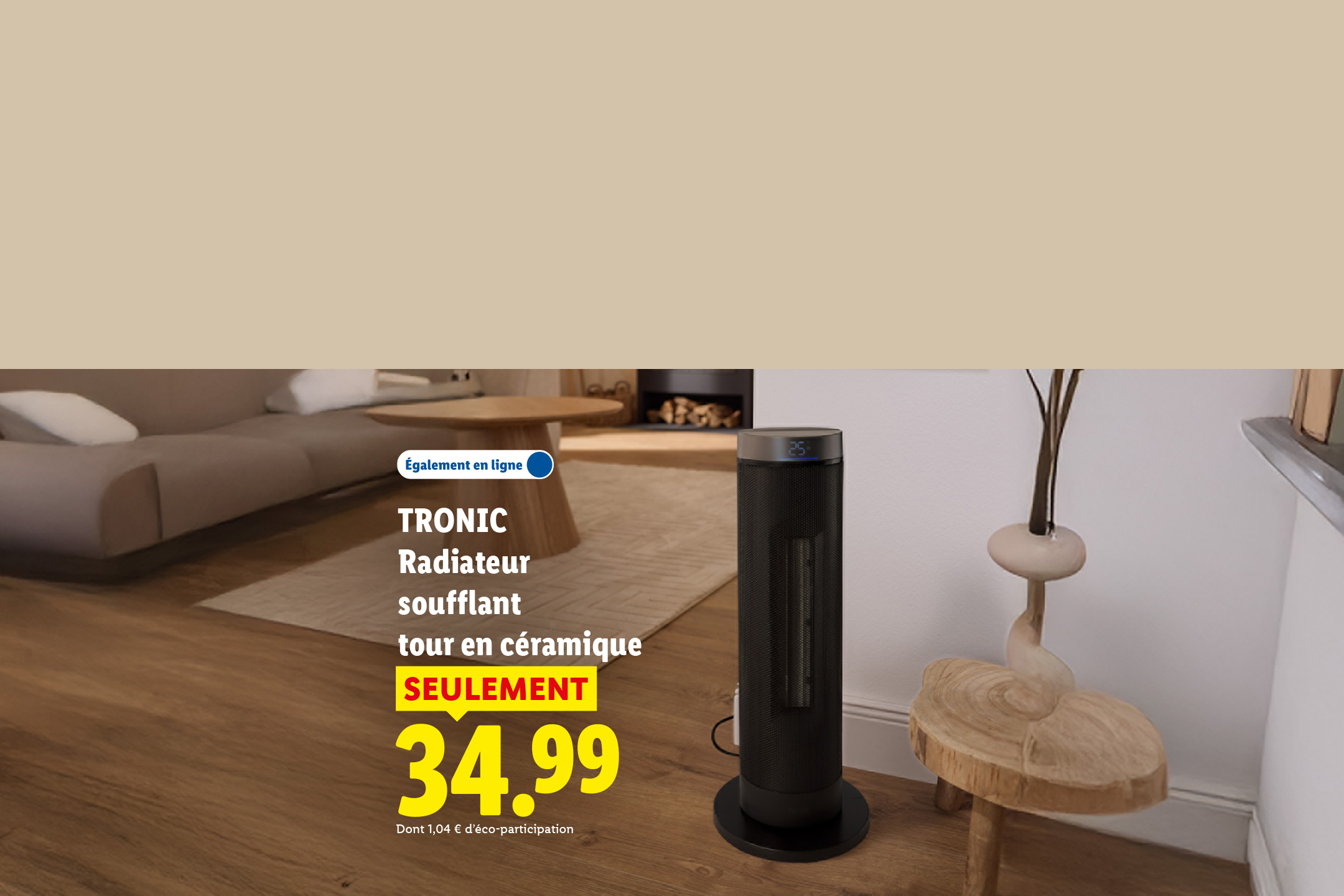 A partir du lundi 05/10, profitez de notre radiateur soufflant tour en céramique, à 34,99€ seulement chez Lidl et sur Lidl.fr !