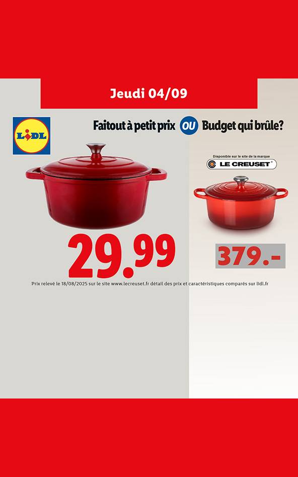 Publicité comparant une cocotte en fonte Lidl à 29,99 € et une cocotte Le Creuset à 379 €.